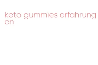 keto gummies erfahrungen