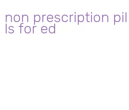 non prescription pills for ed