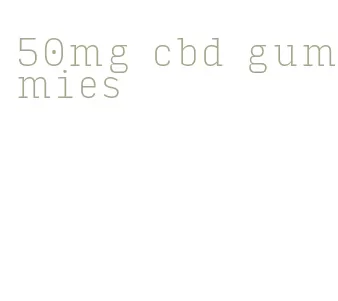 50mg cbd gummies