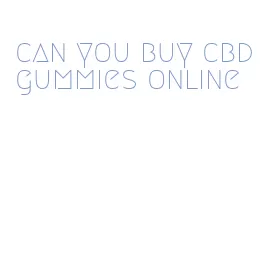 can you buy cbd gummies online