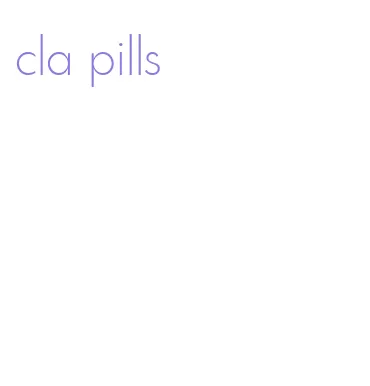 cla pills