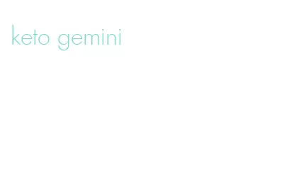 keto gemini