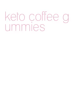 keto coffee gummies