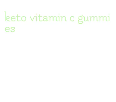 keto vitamin c gummies