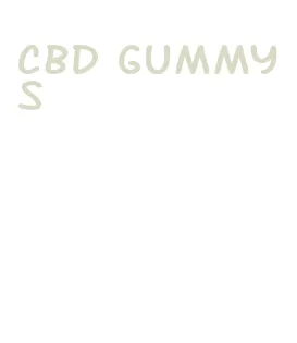 cbd gummys