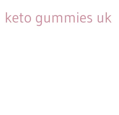 keto gummies uk