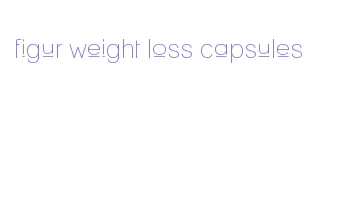 figur weight loss capsules