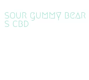 sour gummy bears cbd