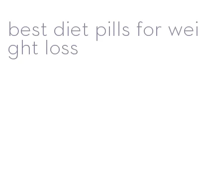 best diet pills for weight loss