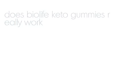 does biolife keto gummies really work