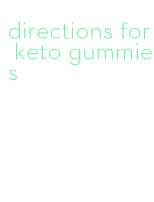 directions for keto gummies