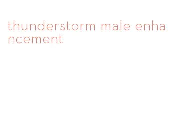 thunderstorm male enhancement