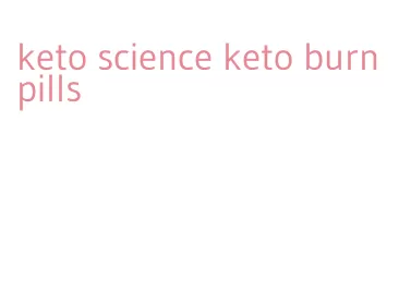 keto science keto burn pills