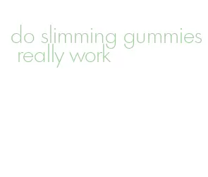 do slimming gummies really work