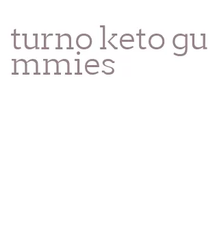 turno keto gummies