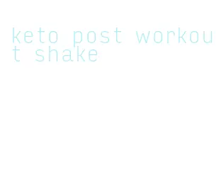 keto post workout shake