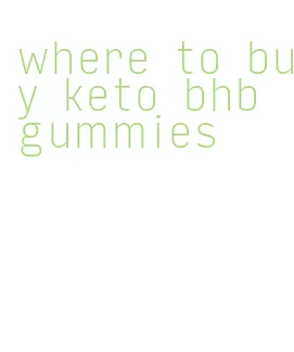 where to buy keto bhb gummies