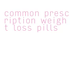 common prescription weight loss pills