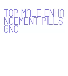 top male enhancement pills gnc