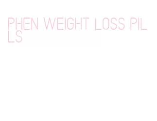 phen weight loss pills