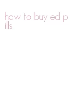 how to buy ed pills