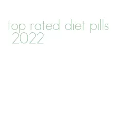 top rated diet pills 2022