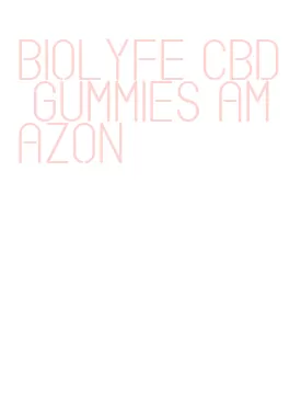 biolyfe cbd gummies amazon