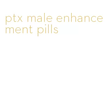 ptx male enhancement pills