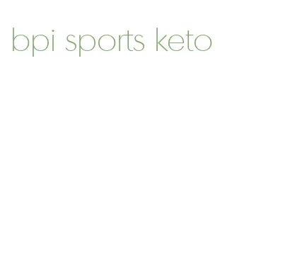 bpi sports keto