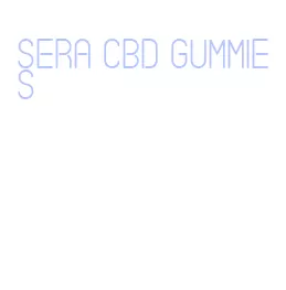 sera cbd gummies