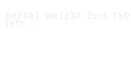 herbal weight loss tablets