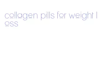 collagen pills for weight loss