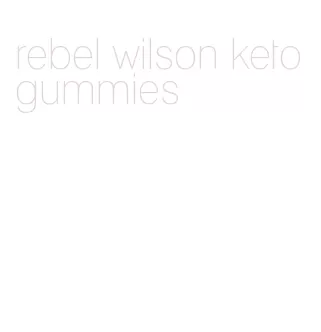 rebel wilson keto gummies