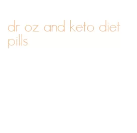 dr oz and keto diet pills