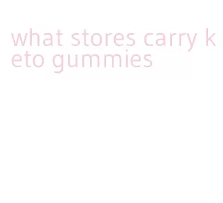 what stores carry keto gummies