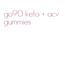 go90 keto + acv gummies