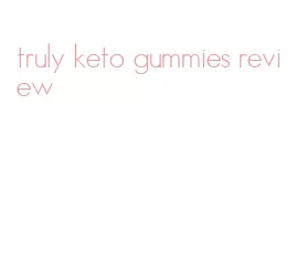 truly keto gummies review