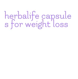 herbalife capsules for weight loss