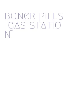 boner pills gas station