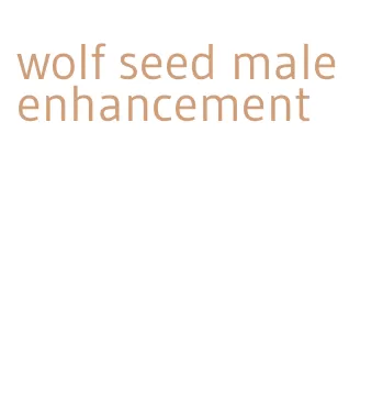 wolf seed male enhancement