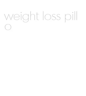 weight loss pill o