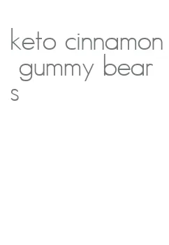 keto cinnamon gummy bears