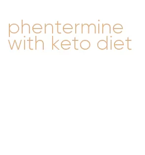 phentermine with keto diet