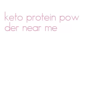 keto protein powder near me