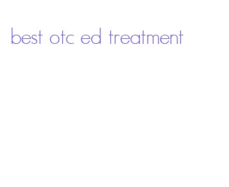 best otc ed treatment