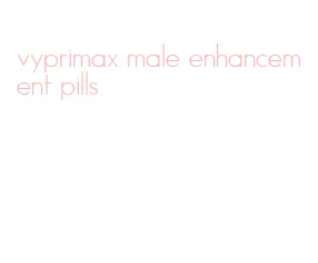 vyprimax male enhancement pills