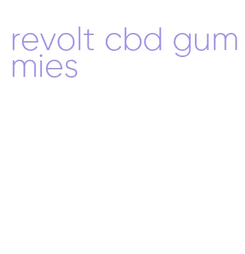 revolt cbd gummies