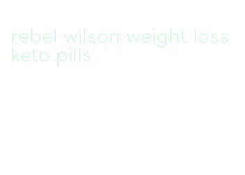 rebel wilson weight loss keto pills