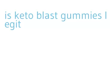 is keto blast gummies legit