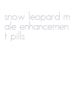 snow leopard male enhancement pills